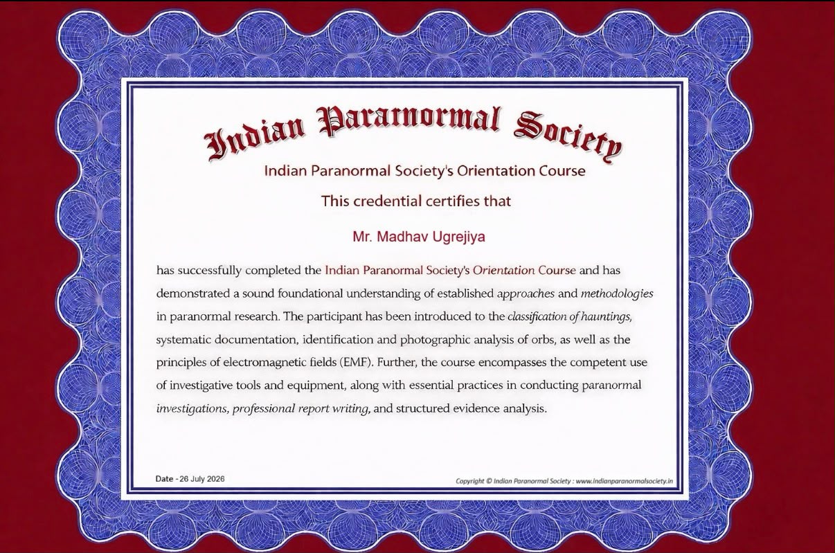Indian Paranormal Society Orientation Course certificate awarded to Madhav Ugrejiya, dated 26 July 2026